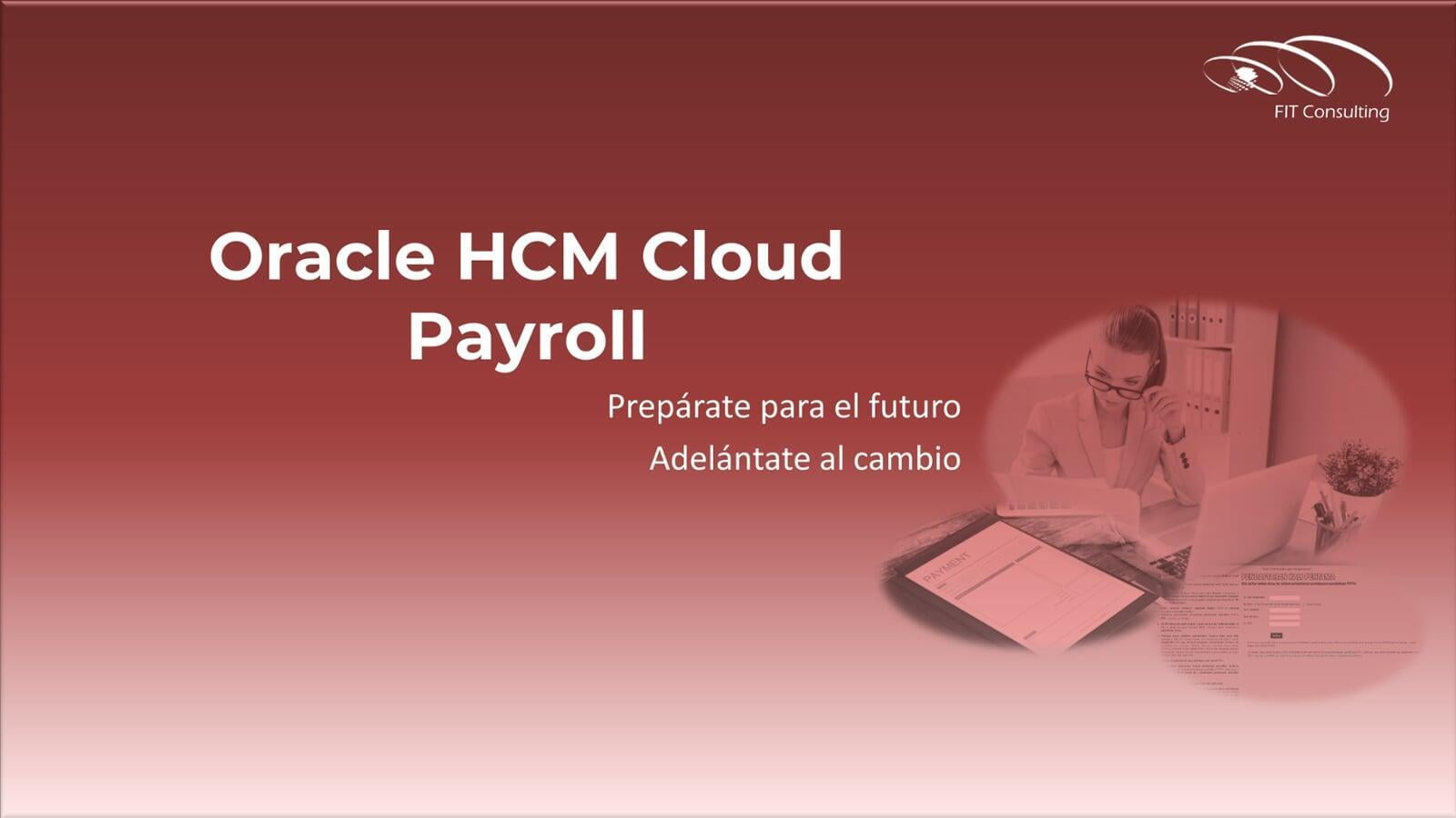 HCM Payroll - Descripción de la solución